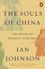 Souls of China: The Return of Religion After Mao цена и информация | Исторические книги | 220.lv