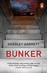 Bunker: What It Takes to Survive the Apocalypse цена и информация | Исторические книги | 220.lv