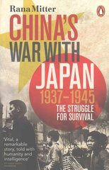 China's War with Japan, 1937-1945: The Struggle for Survival цена и информация | Исторические книги | 220.lv