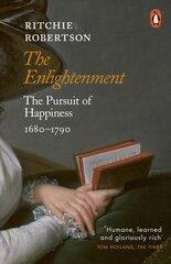 Enlightenment: The Pursuit of Happiness 1680-1790 cena un informācija | Vēstures grāmatas | 220.lv