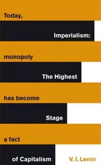 Imperialism: The Highest Stage of Capitalism: The Highest Stage of Capitalism цена и информация | Исторические книги | 220.lv