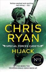 Special Forces Cadets 5: Hijack cena un informācija | Grāmatas pusaudžiem un jauniešiem | 220.lv
