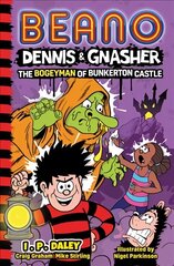 Beano Dennis & Gnasher: The Bogeyman of Bunkerton Castle cena un informācija | Grāmatas pusaudžiem un jauniešiem | 220.lv