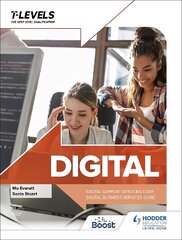 Digital T Level: Digital Support Services and Digital Business Services (Core) cena un informācija | Grāmatas pusaudžiem un jauniešiem | 220.lv