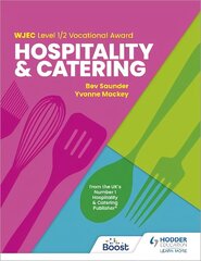 WJEC Level 1/2 Vocational Award in Hospitality and Catering цена и информация | Книги для подростков и молодежи | 220.lv