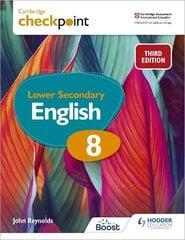 Cambridge Checkpoint Lower Secondary English Student's Book 8: Third Edition cena un informācija | Grāmatas pusaudžiem un jauniešiem | 220.lv