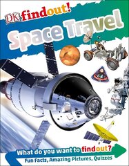 DKfindout! Space Travel цена и информация | Книги для подростков и молодежи | 220.lv