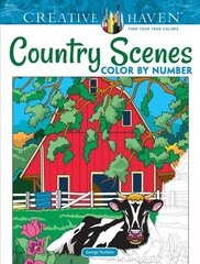 Creative Haven Country Scenes Color by Number cena un informācija | Grāmatas par veselīgu dzīvesveidu un uzturu | 220.lv