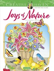 Creative Haven Joys of Nature Coloring Book cena un informācija | Grāmatas mazuļiem | 220.lv