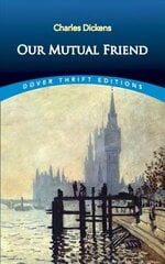 Our Mutual Friend cena un informācija | Fantāzija, fantastikas grāmatas | 220.lv