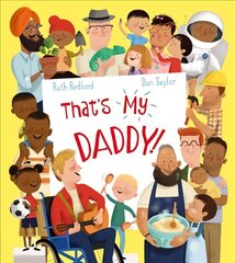 That's My Daddy! cena un informācija | Grāmatas mazuļiem | 220.lv