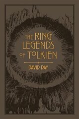 Ring Legends of Tolkien: An Illustrated Exploration of Rings in Tolkien's World, and the Sources that   Inspired his Work from Myth, Literature and History цена и информация | Исторические книги | 220.lv