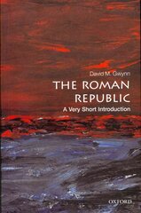 Roman Republic: A Very Short Introduction cena un informācija | Vēstures grāmatas | 220.lv