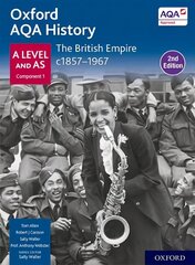 Oxford AQA History for A Level: The British Empire c1857-1967 Student Book   Second Edition 2 цена и информация | Исторические книги | 220.lv