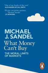 What Money Can't Buy: The Moral Limits of Markets cena un informācija | Ekonomikas grāmatas | 220.lv