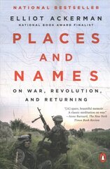Places and Names: On War, Revolution, and Returning цена и информация | Исторические книги | 220.lv