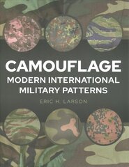 Camouflage: Modern International Military Patterns цена и информация | Исторические книги | 220.lv