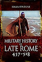 Military History of Late Rome 457-518 цена и информация | Исторические книги | 220.lv