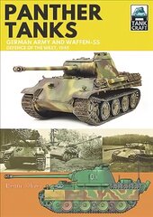 Panther: Germany Army and Waffen-SS: Defence of the West cena un informācija | Vēstures grāmatas | 220.lv