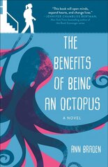 Benefits of Being an Octopus: A Novel cena un informācija | Grāmatas pusaudžiem un jauniešiem | 220.lv