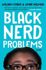 Black Nerd Problems: Essays cena un informācija | Vēstures grāmatas | 220.lv