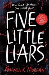 Five Little Liars цена и информация | Книги для подростков и молодежи | 220.lv