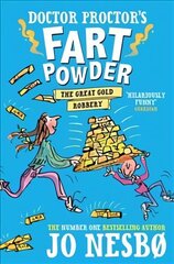 Doctor Proctor's Fart Powder: The Great Gold Robbery Reissue cena un informācija | Grāmatas pusaudžiem un jauniešiem | 220.lv