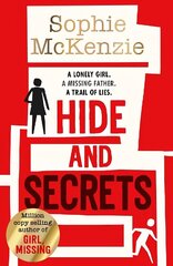 Hide and Secrets: The blockbuster thriller from million-copy bestselling Sophie McKenzie cena un informācija | Grāmatas pusaudžiem un jauniešiem | 220.lv