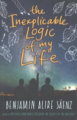 Inexplicable Logic of My Life cena un informācija | Grāmatas pusaudžiem un jauniešiem | 220.lv