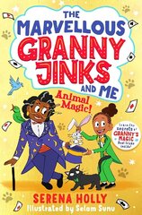 Marvellous Granny Jinks and Me: Animal Magic! cena un informācija | Grāmatas pusaudžiem un jauniešiem | 220.lv