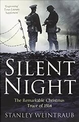 Silent Night: The Remarkable Christmas Truce Of 1914 cena un informācija | Vēstures grāmatas | 220.lv