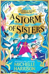 Storm of Sisters: Bring the magic home with the Pinch of Magic Adventures cena un informācija | Grāmatas pusaudžiem un jauniešiem | 220.lv