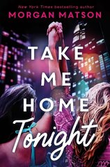 Take Me Home Tonight cena un informācija | Grāmatas pusaudžiem un jauniešiem | 220.lv