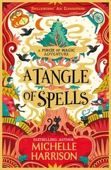 Tangle of Spells: Bring the magic home with the bestselling Pinch of Magic Adventures цена и информация | Книги для подростков и молодежи | 220.lv