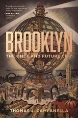 Brooklyn: The Once and Future City cena un informācija | Vēstures grāmatas | 220.lv