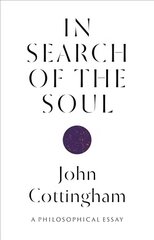 In Search of the Soul: A Philosophical Essay цена и информация | Исторические книги | 220.lv