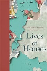 Lives of Houses cena un informācija | Vēstures grāmatas | 220.lv