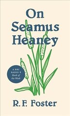 On Seamus Heaney cena un informācija | Vēstures grāmatas | 220.lv