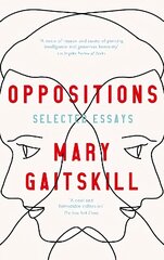 Oppositions: Selected Essays Main цена и информация | Исторические книги | 220.lv