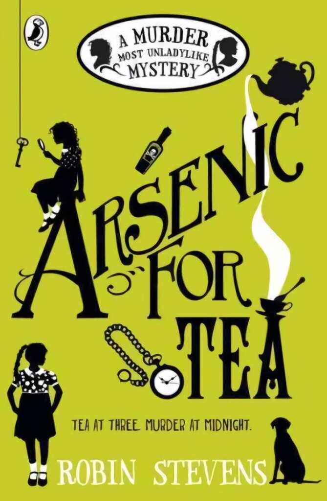 Arsenic For Tea: A Murder Most Unladylike Mystery цена и информация | Grāmatas pusaudžiem un jauniešiem | 220.lv