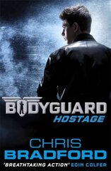 Bodyguard: Hostage (Book 1), Book 1 цена и информация | Книги для подростков  | 220.lv