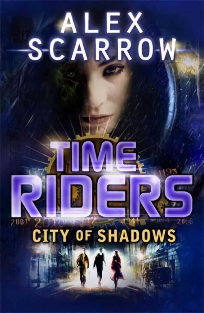 TimeRiders: City of Shadows (Book 6) 6th edition цена и информация | Grāmatas pusaudžiem un jauniešiem | 220.lv