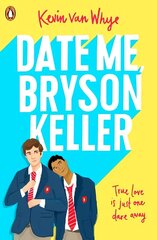 Date Me, Bryson Keller: TikTok made me buy it! цена и информация | Книги для подростков и молодежи | 220.lv