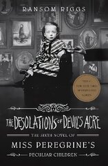 Desolations of Devil's Acre: Miss Peregrine's Peculiar Children cena un informācija | Grāmatas pusaudžiem un jauniešiem | 220.lv
