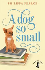 Dog So Small цена и информация | Книги для подростков и молодежи | 220.lv