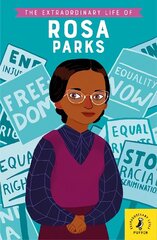 Extraordinary Life of Rosa Parks cena un informācija | Grāmatas pusaudžiem un jauniešiem | 220.lv
