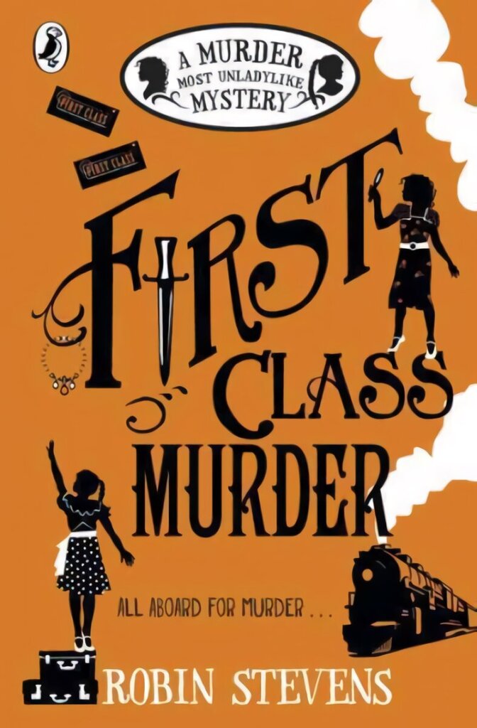 First Class Murder: A Murder Most Unladylike Mystery cena un informācija | Grāmatas pusaudžiem un jauniešiem | 220.lv