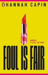 Foul is Fair: a razor-sharp revenge thriller for the #MeToo generation cena un informācija | Grāmatas pusaudžiem un jauniešiem | 220.lv