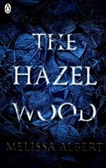 Hazel Wood cena un informācija | Grāmatas pusaudžiem un jauniešiem | 220.lv