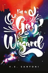 I'm a Gay Wizard cena un informācija | Grāmatas pusaudžiem un jauniešiem | 220.lv